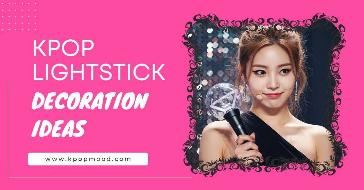 17+ Kpop Lightstick Decorations to Shine Bright